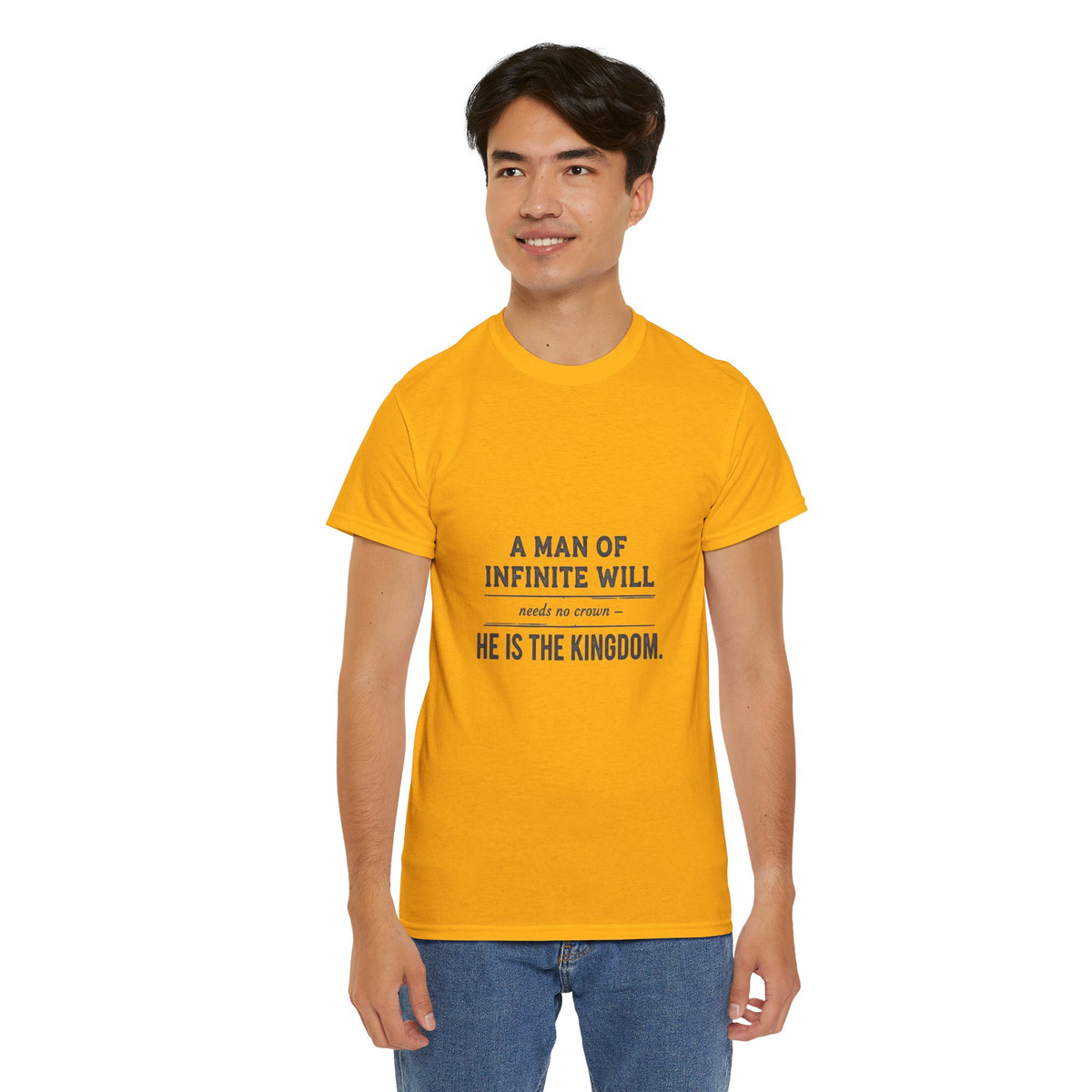 Men's Inspirational Graphic Tee — "A Man of Infinite Will…He Is the Kingdom"