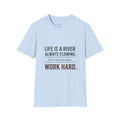 "Life Is a River, Always Flowing" T-Shirt | Unisex Motivational Graphic Tee
