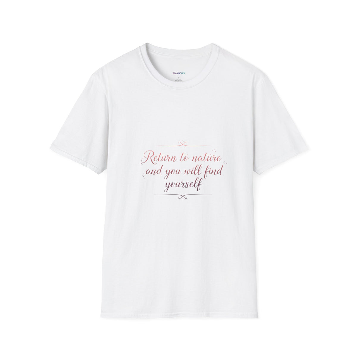 "Return to Nature and You Will Find Yourself" T-Shirt | Unisex Minimal Floral Graphic Tee