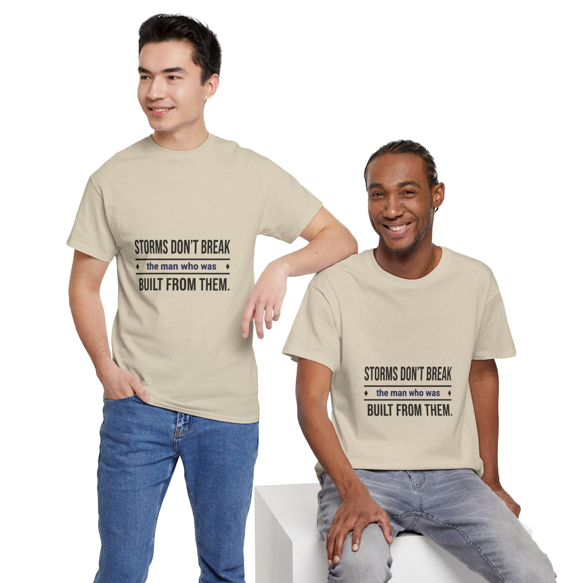 Men's Motivational Graphic Tee — "Storms Don't Break the Man Who Was Built From Them"