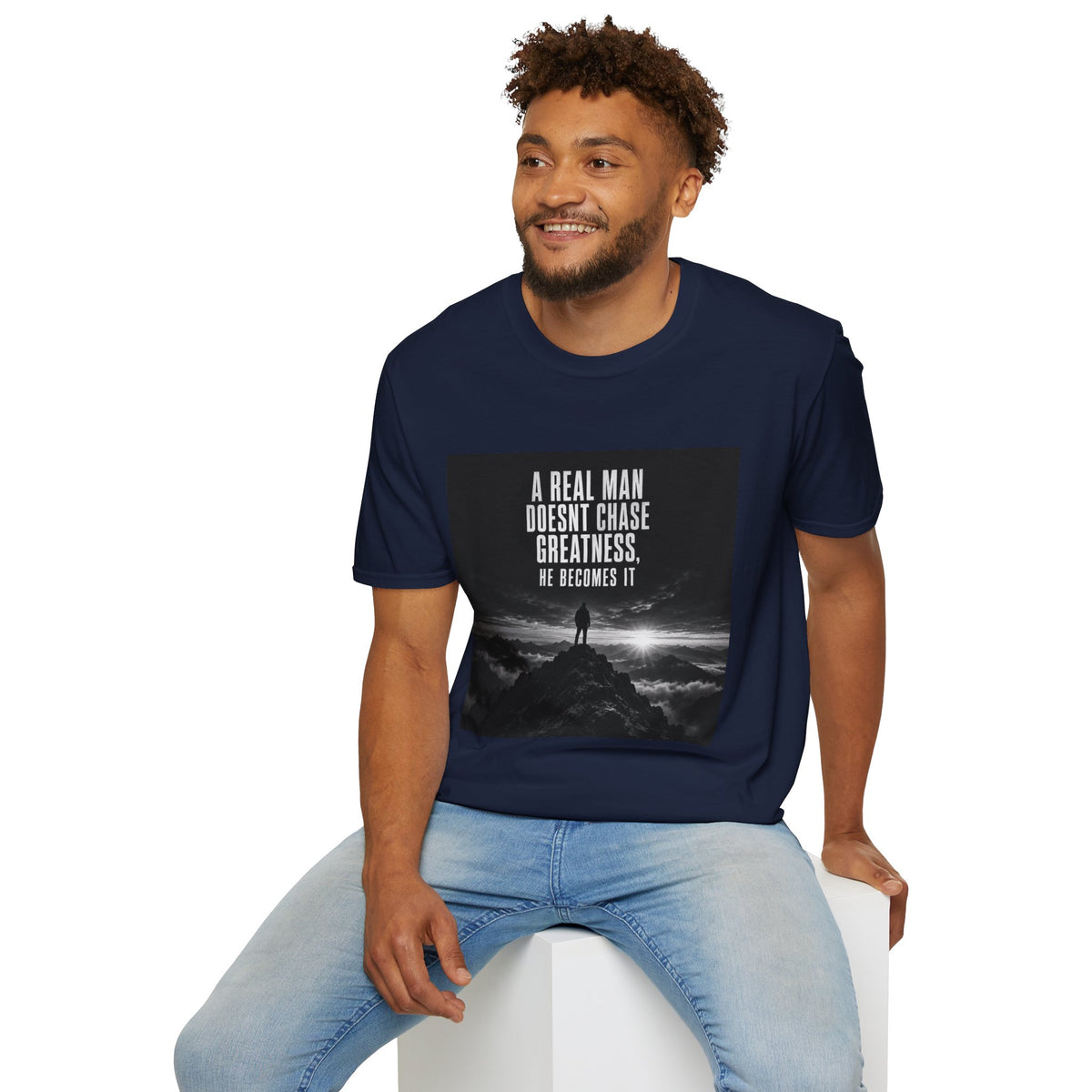 Motivational 'A Real Man Doesn't Chase Greatness, He Becomes It' Graphic T-Shirt