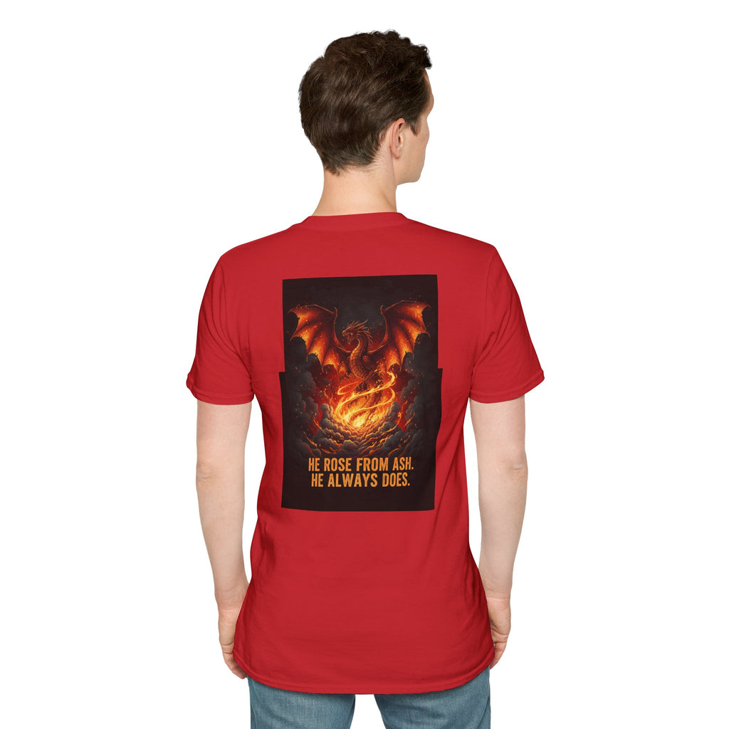Men's Graphic Tee — Phoenix Rising "He Rose From Ash. He Always Does." Back Print
