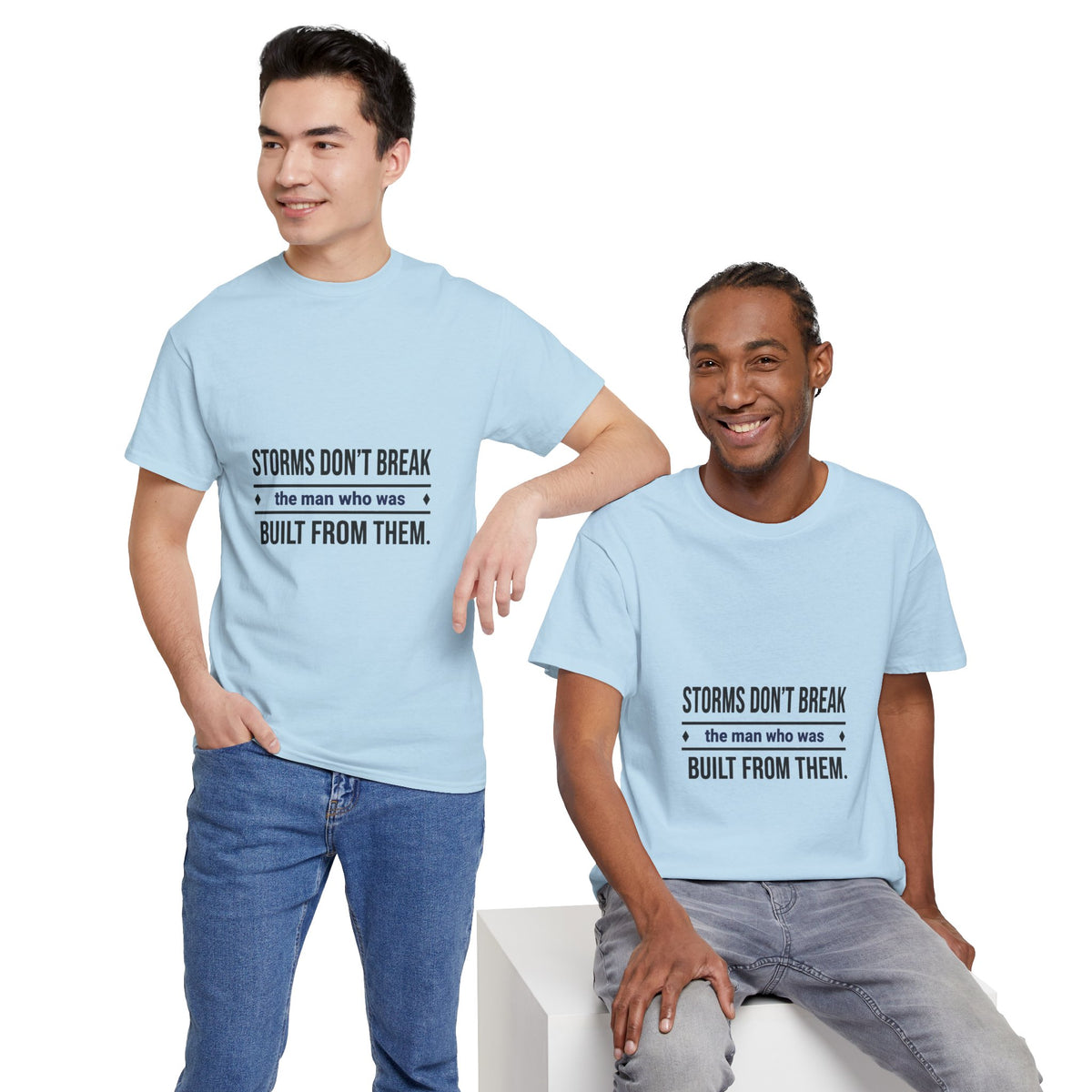 Men's Motivational Graphic Tee — "Storms Don't Break the Man Who Was Built From Them"