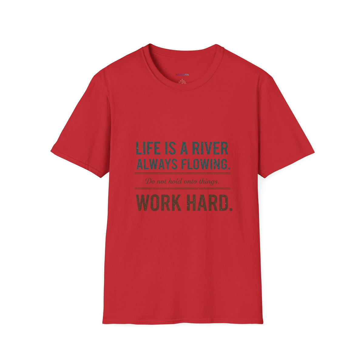"Life Is a River, Always Flowing" T-Shirt | Unisex Motivational Graphic Tee
