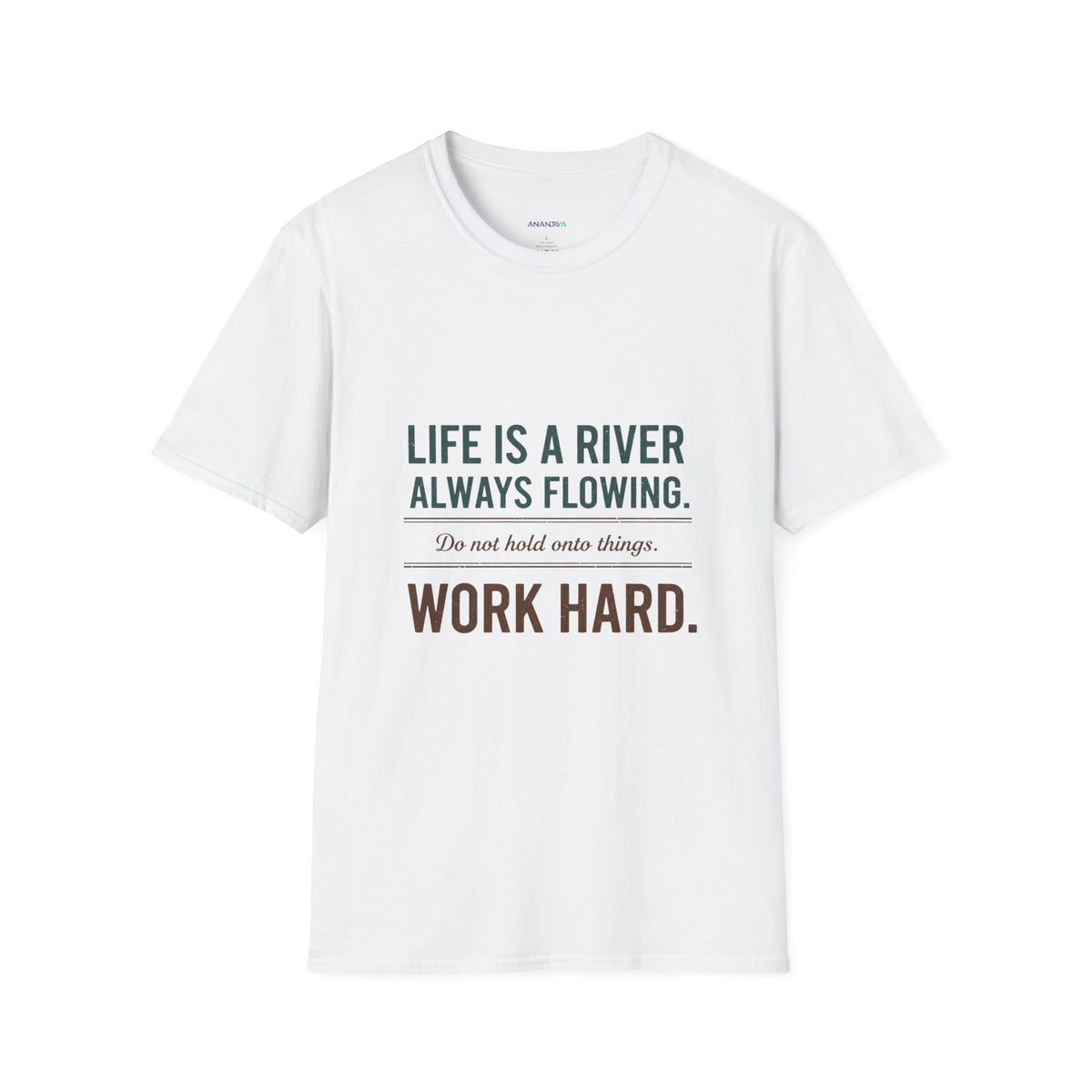 "Life Is a River, Always Flowing" T-Shirt | Unisex Motivational Graphic Tee